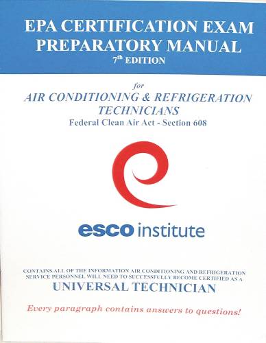 HVAC EPA 608 CERTIFICATION PREPARATORY MANUAL (ENGLISH) - Click Image to Close